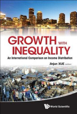 Książka Growth with Inequality Jinjun Xue