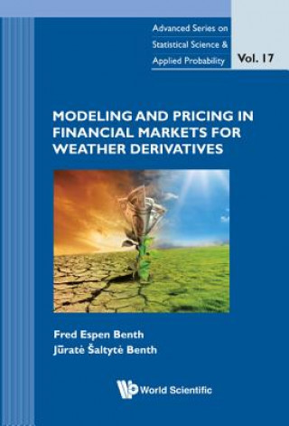 Carte Modeling And Pricing In Financial Markets For Weather Derivatives Fred Espen Benth