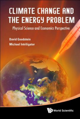 Livre Climate Change and the Energy Problem David Goodstein