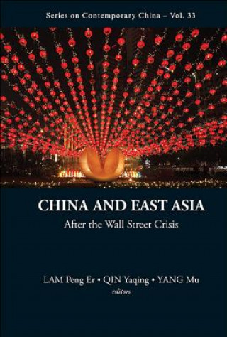 Livre China And East Asia: After The Wall Street Crisis Yaqing Qin