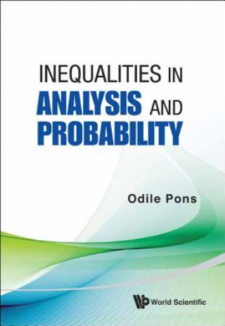 Könyv Inequalities In Analysis And Probability Odile Pons