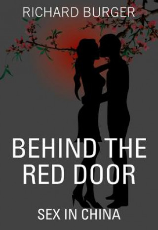 Kniha Behind the Red Door Richard Burger