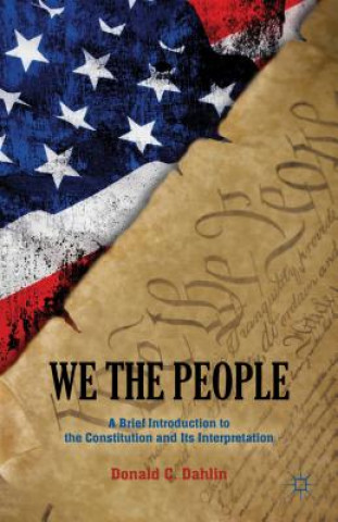 Книга We the People Donald C Dahlin