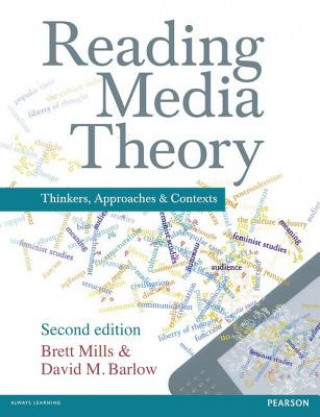 Kniha Reading Media Theory Brett Mills