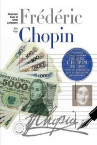 Kniha New Illustrated Lives of Great Composers: Chopin Ates Orga