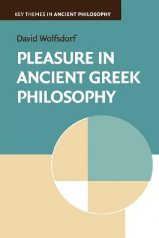 Libro Pleasure in Ancient Greek Philosophy David Wolfsdorf