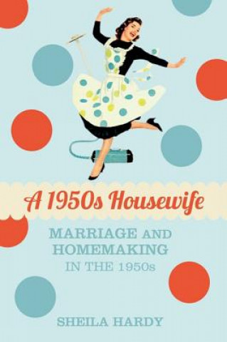 Carte 1950s Housewife Sheila Hardy