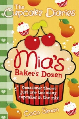 Könyv Cupcake Diaries: Mia's Baker's Dozen Coco Simon