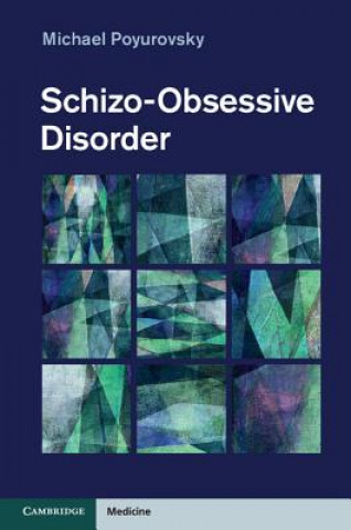 Knjiga Schizo-Obsessive Disorder Michael Poyurovsky