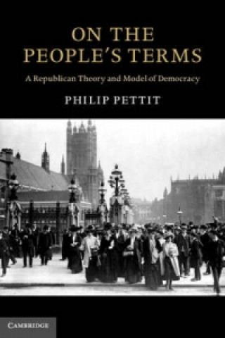 Carte On the People's Terms Philip Pettit