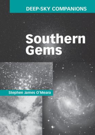 Книга Deep-Sky Companions: Southern Gems Stephen James O Meara