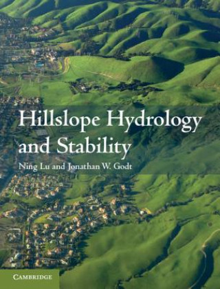 Kniha Hillslope Hydrology and Stability Ning Lu