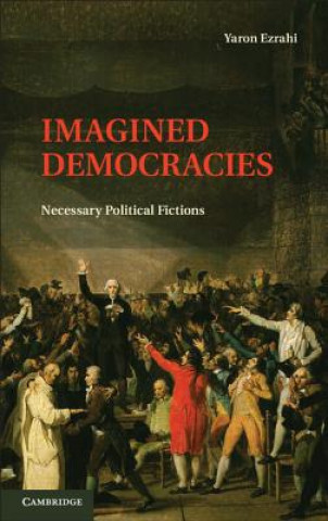 Kniha Imagined Democracies Yaron Ezrahi