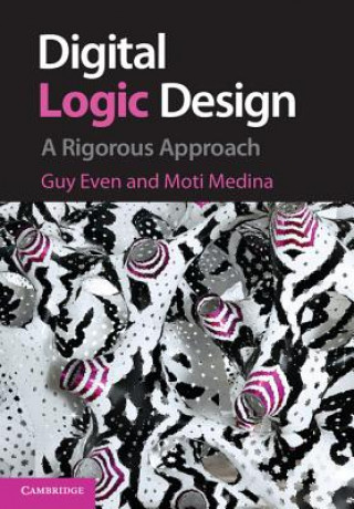 Kniha Digital Logic Design Guy Even