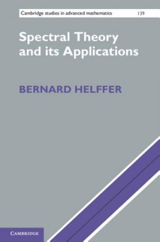 Knjiga Spectral Theory and its Applications Bernard Helffer