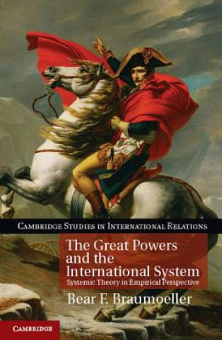Könyv Great Powers and the International System Bear F Braumoeller