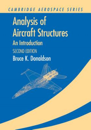 Könyv Analysis of Aircraft Structures Bruce K Donaldson