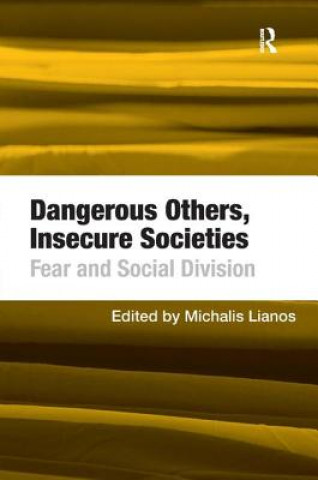 Buch Dangerous Others, Insecure Societies Michaelis Lianos