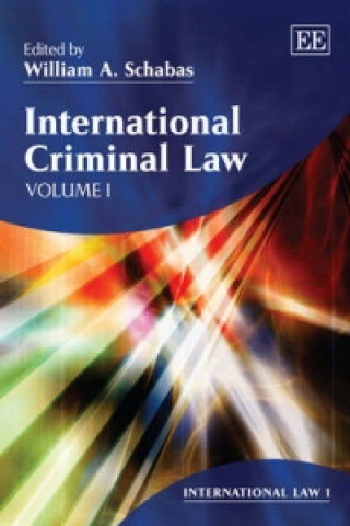 Kniha International Criminal Law William A Schabas