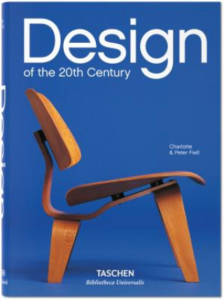 Kniha Design of the 20th Century Charlotte & Peter Fiell