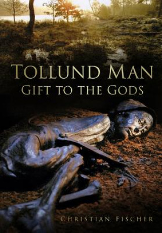Kniha Tollund Man Christian Fischer