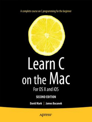 Książka Learn C on the Mac David Mark