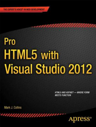 Könyv Pro HTML5 with Visual Studio 2012 Mark Collins