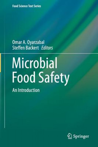 Kniha Microbial Food Safety Omar A Oyarzabal