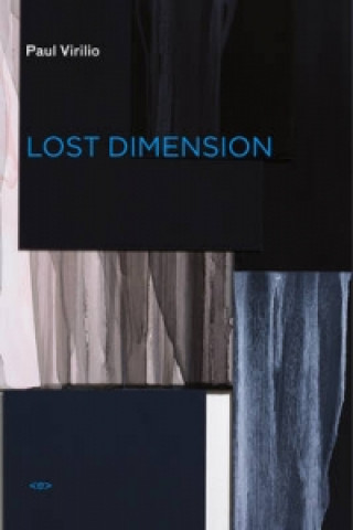 Könyv Lost Dimension Virilio