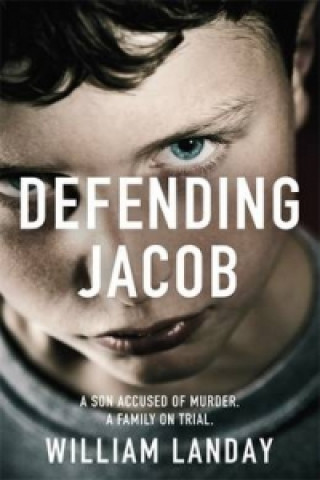 Книга Defending Jacob William Landay