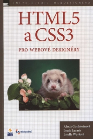 Carte HTML5 a CSS3 pro webové designéry Alexis Goldsteinová