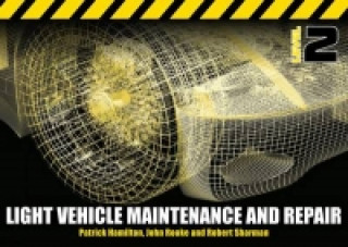 Книга Light Vehicle Maintenance and Repair Level 2 Patrick Hamilton