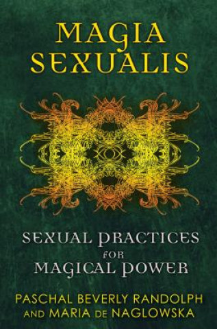Könyv Magia Sexualis Paschal Beverly Randolph