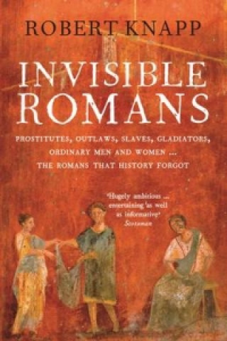 Könyv Invisible Romans Robert Knapp