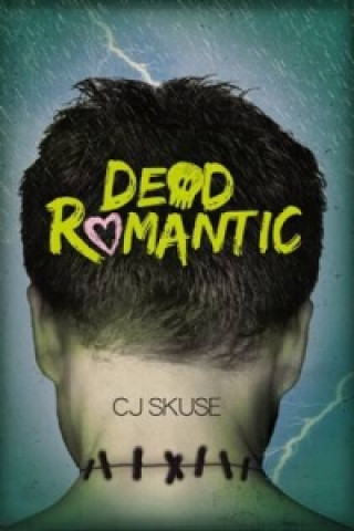 Kniha Dead Romantic C J Skuse
