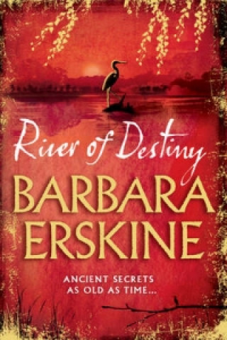 Kniha River of Destiny Barbara Erskine