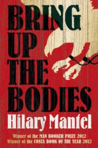 Książka Bring Up the Bodies Hilary Mantel
