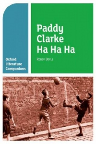 Книга Oxford Literature Companions: Paddy Clarke Ha Ha Ha Mary Williamson