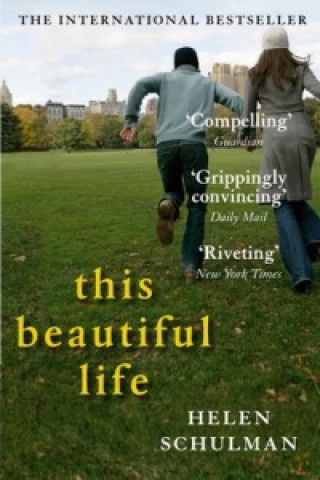 Book This Beautiful Life Helen Schulman