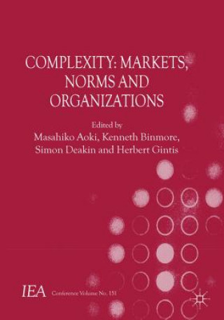 Könyv Complexity and Institutions: Markets, Norms and Corporations Masahiko Aoki