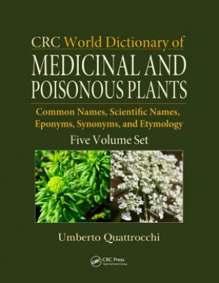 Carte CRC World Dictionary of Medicinal and Poisonous Plants Umberto Quattrocchi