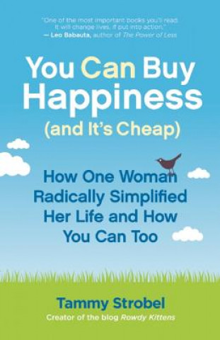 Carte You Can Buy Happiness (and it's Cheap) Tammy Strobel