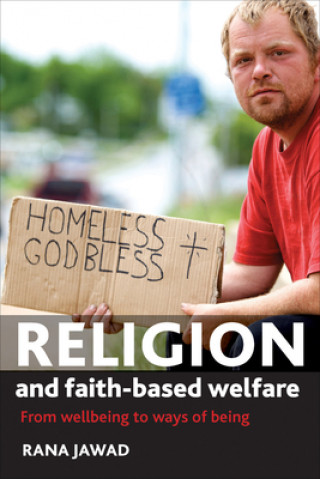 Könyv Religion and Faith-Based Welfare Rana Jawad