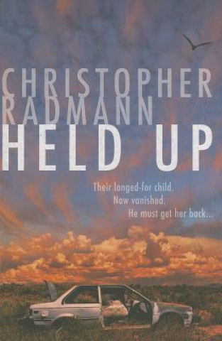 Könyv Held Up Christopher Radmann