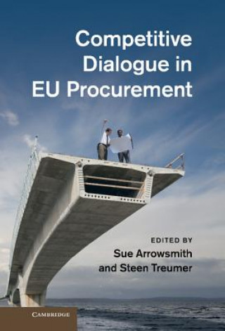 Carte Competitive Dialogue in EU Procurement Sue Arrowsmith