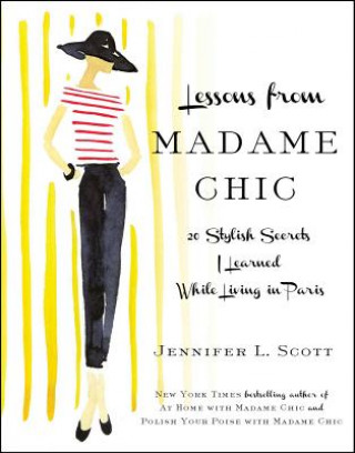 Book Lessons from Madame Chic Jennifer L. Scott