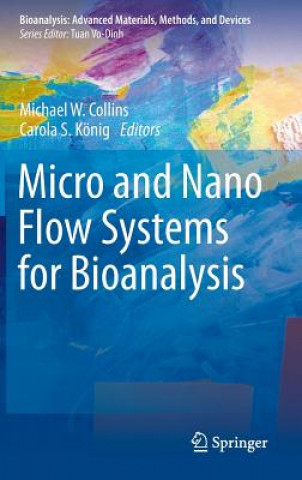 Książka Micro and Nano Flow Systems for Bioanalysis Collins