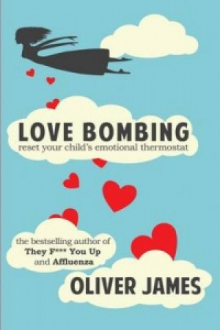 Книга Love Bombing Oliver James