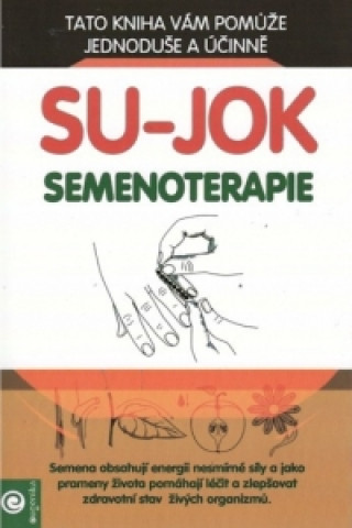 Kniha Su-jok Semenoterapie Jae Woo Park