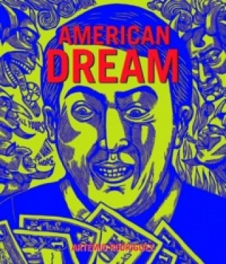 Livre American Dream Artemio Rodriguez